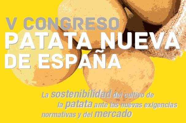 Asociafruit lanza la convocatoria para el V Congreso de Patata Nueva de España, titulado «La Sostenibilidad del Cultivo de la Patata ante las Nuevas Exigencias Normativas y del Mercado» que se celebrará en sevilla el próximo 28 de abril, en el Paseo Marqués del Contadero